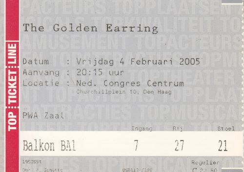 Golden Earring show ticket#Balkon 27-21 February 04 2005 Den Haag - NCC